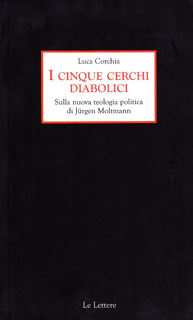 I cinque cerchi diabolici. Sulla nuova teologia politica di Jürgen Moltmann