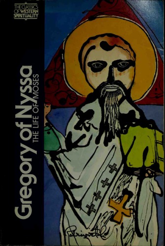 Gregory of Nyssa: The Life of Moses