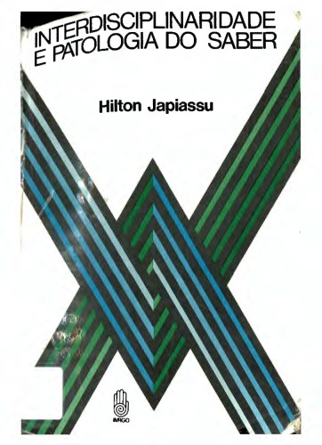Interdisciplinaridade e patologia do saber