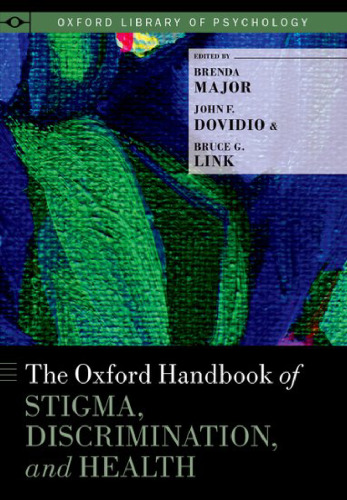 The Oxford Handbook of Stigma, Discrimination, and Health