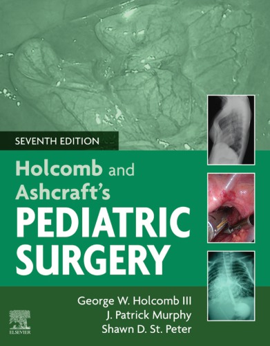 Holcomb and Ashcraft’s Pediatric Surgery
