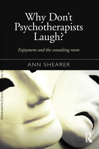 Why Don’t Psychotherapists Laugh? Enjoyment and the Consulting Room