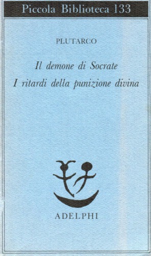 Il dèmone di Socrate - I ritardi della punizione divina