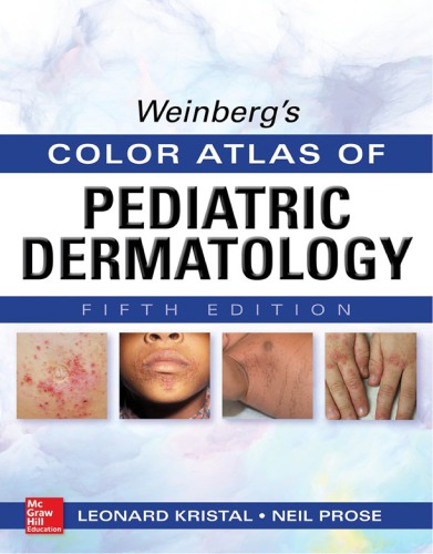 Weinberg’s Color Atlas of Pediatric Dermatology