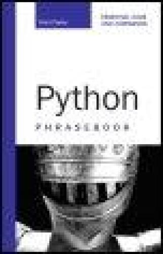 Python Phrasebook: Essential Code and Commands