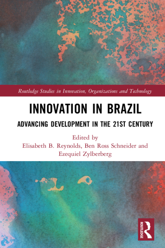 Innovation in Brazil: Advancing Development in the 21st Century