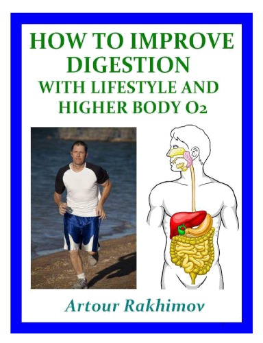 How to Improve Digestion with Lifestyle and Higher Body O2