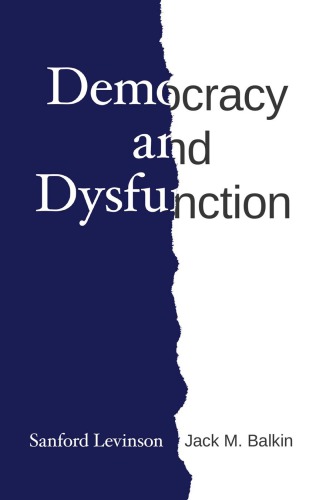 Democracy And Dysfunction