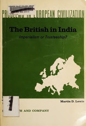 The British in India: Imperialism or Trusteeship?