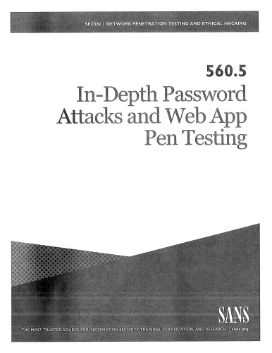 SANS 560.5 - In-Depth Password Attacks and Web App Pen Testing