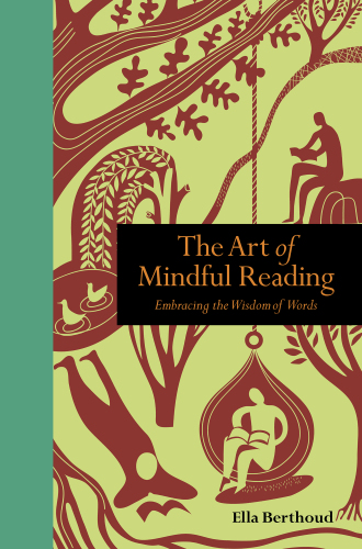 The Art of Mindful Reading: Embracing the Wisdom of Words