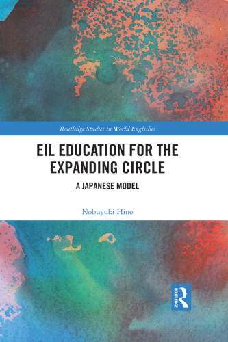 EIL Education for the Expanding Circle: A Japanese Model