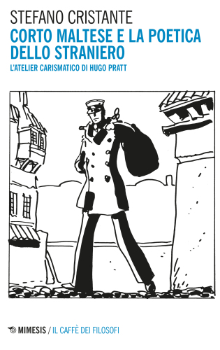 Corto Maltese e la poetica dello straniero. L’atelier carismatico di Hugo Pratt
