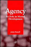 Agency Its Role in Mental Development