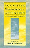 Cognitive Neuroscience of Attention: A Developmental Perspective