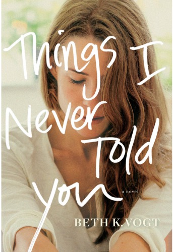 Things I Never Told You
