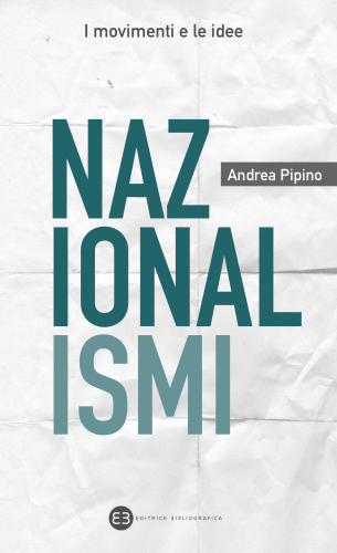 Nazionalismo. Democrazie illiberali, tentazioni autoritarie e identità nell’Europa centrorientale