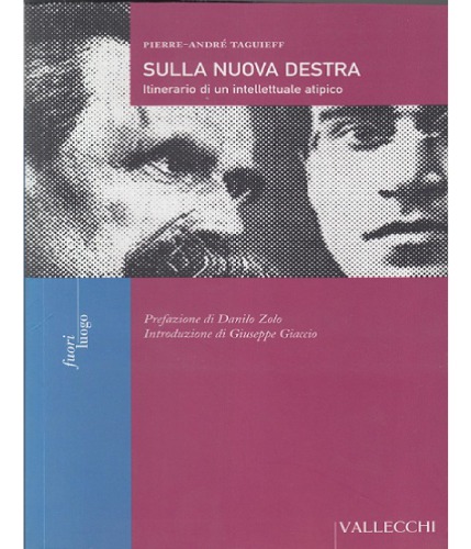Sulla nuova destra. Itinerario di un intellettuale atipico