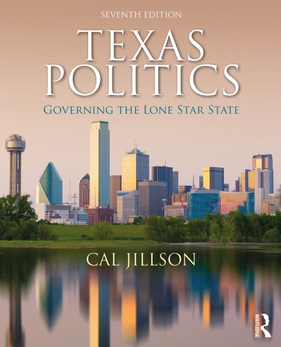 Texas politics : governing the Lone Star State