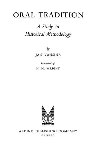 Oral Tradition: A Study in Historical Methodology
