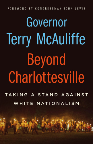 Beyond Charlottesville: Taking a Stand Against White Nationalism