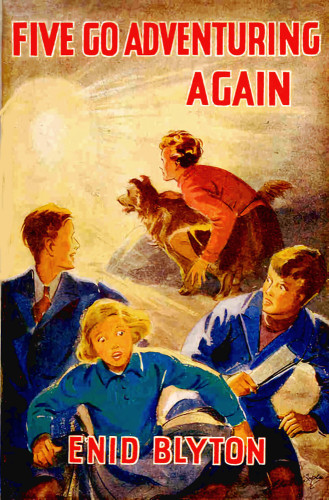 Five Go Adventuring Again