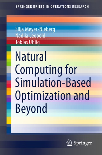 Natural Computing for Simulation-based Optimization and beyond