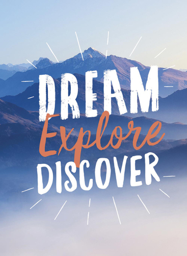 Dream. Explore. Discover.: Inspiring Quotes to Spark Your Wanderlust