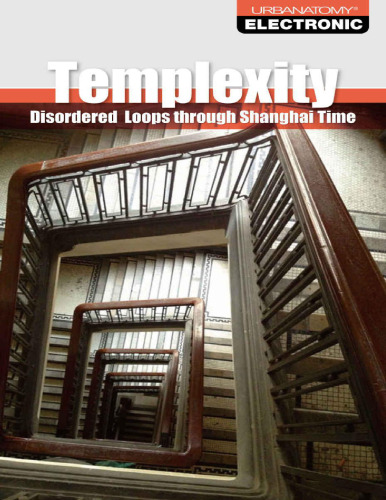 Templexity: Disordered Loops through Shanghai Time