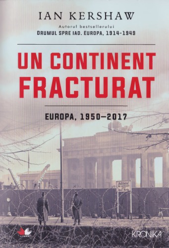 Un continent fracturat: Europa, 1950–2017