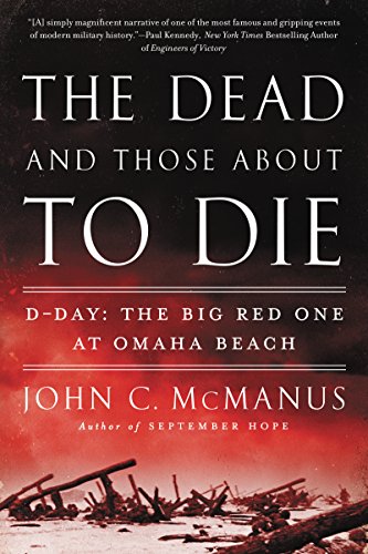 The Dead and Those About to Die: D-Day: The Big Red One at Omaha Beach