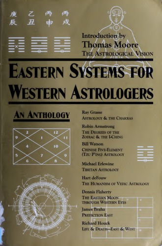 Eastern Systems for Western Astrologers: An Anthology