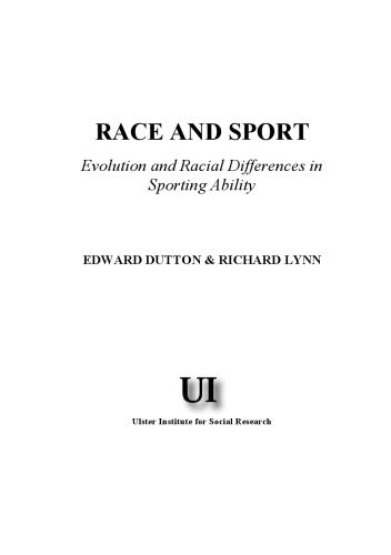 Race and Sport: Evolution and Racial Differences in Sporting Ability