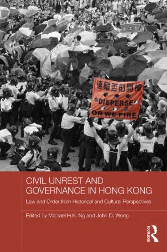 Civil Unrest, Law and Order in Hong Kong: In the Name of Justice