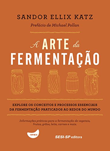 A arte da fermentação