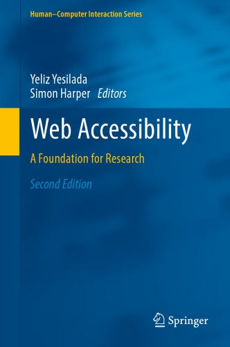 Web Accessibility: A Foundation For Research, 2nd Ed.