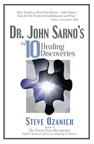 Dr. John Sarno’s Top 10 Healing Discoveries