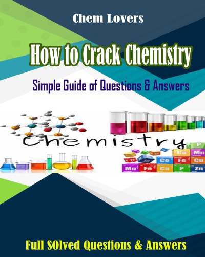 How to Crack Chemistry by Chem Lovers