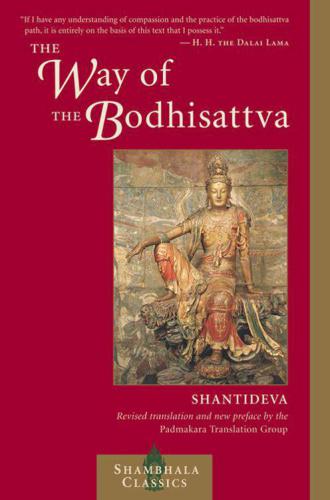 The Way of the Bodhisattva: A Translation of the Bodhicharyāvatāra (Revised Edition)