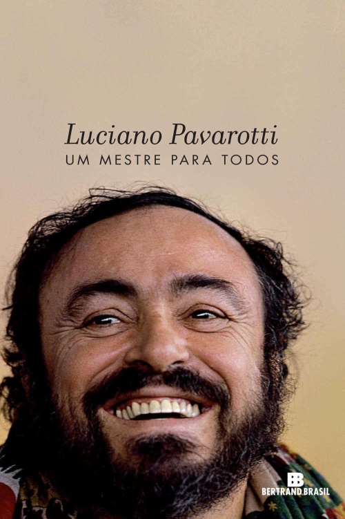 Luciano Pavarotti: Um mestre para todos