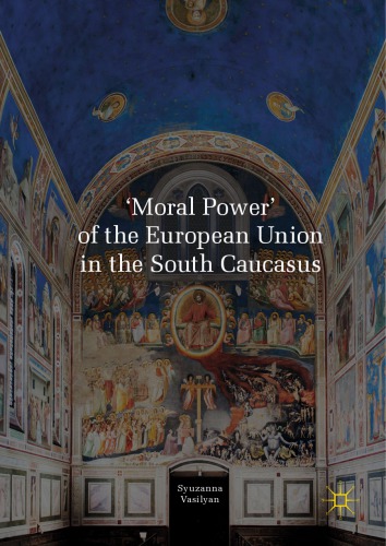 ’Moral Power’ of the European Union in the South Caucasus