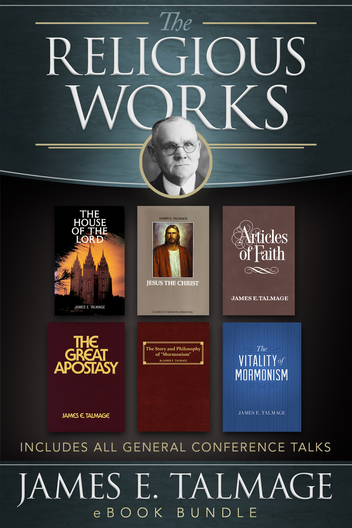 The Religious Works of James E. Talmage