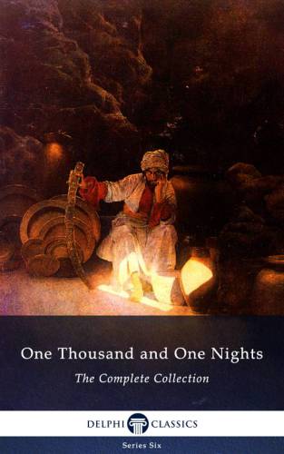 One Thousand and One Nights: Complete Arabian Nights Collection