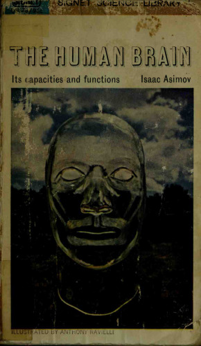 The Human Brain: Its Capacities and Functions