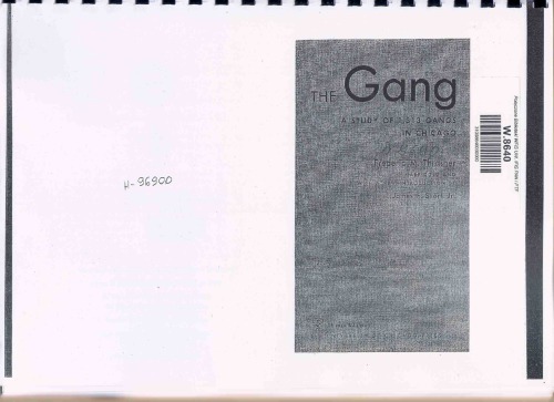 The Gang: A Study of 1,313 Gangs in Chicago
