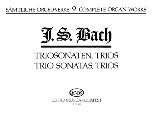 Sämtliche Orgelwerke, Band 9. Triosonaten, Trios