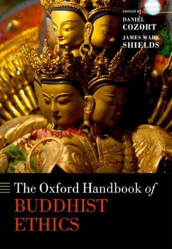 The Oxford Handbook Of Buddhist Ethics