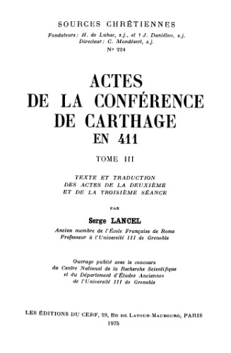 Actes de la Conférence de Carthage en 411, Actes de la 2e et de la 3e séance. tome III