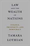 Law and the Wealth of Nations: Finance, Prosperity, and Democracy