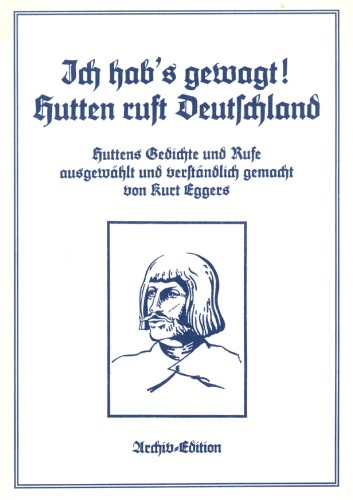 Kurt Eggers - Ich Habs Gewagt - Hutten Ruft Deutschland